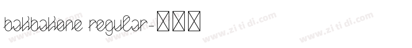 BakbakOne Regular字体转换 BakbakOne Regular字体转换